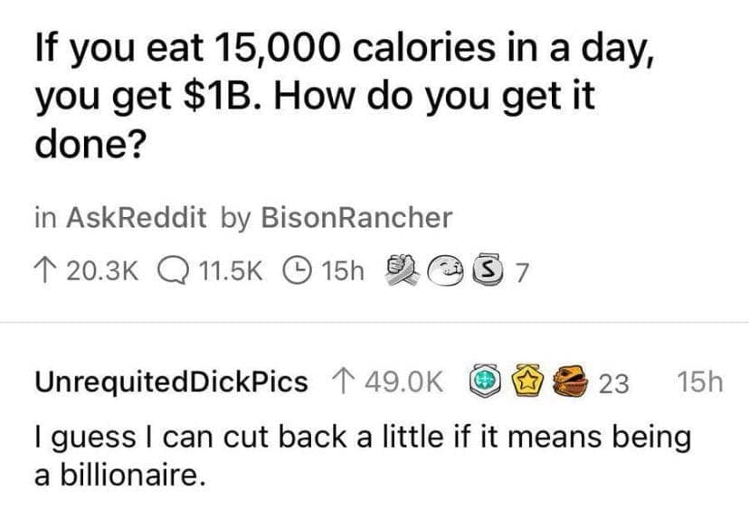 Reddit post about eating 15,000 calories for $1B.