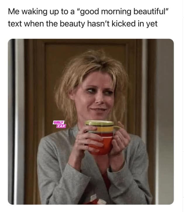 A struggle meme using a disheveled Claire from Modern Family to react to a morning text.