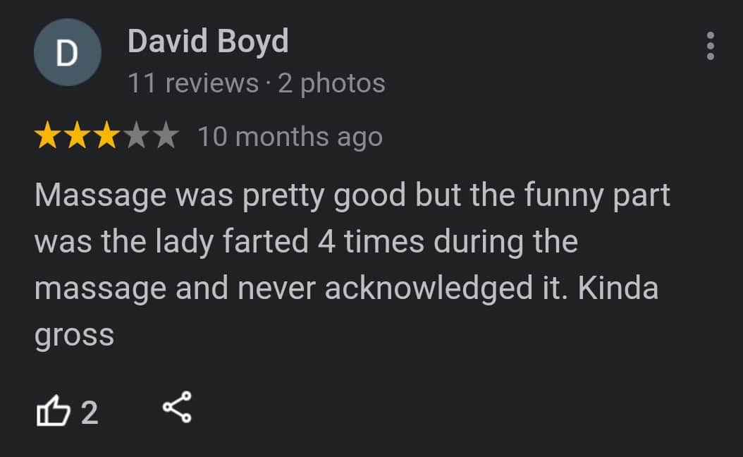 Three-star review for a massage where the masseuse farted four times without acknowledgment.