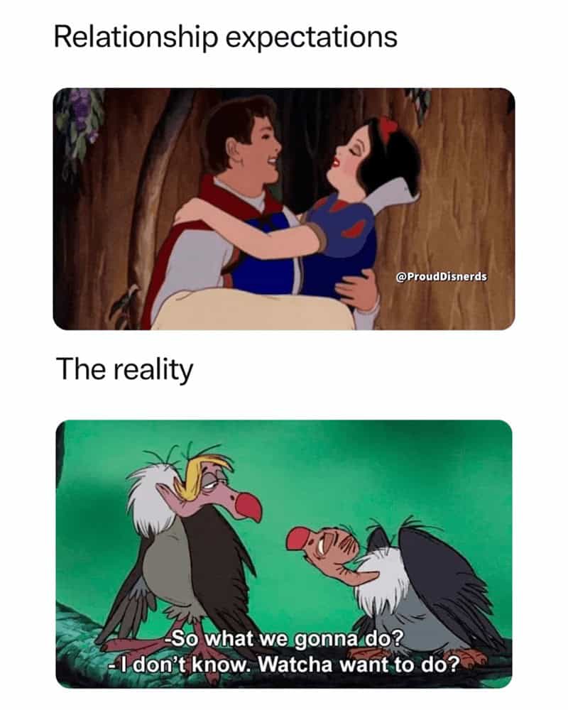 A Disney relationship meme comparing romantic expectations to the indecisive reality of long-term couples.