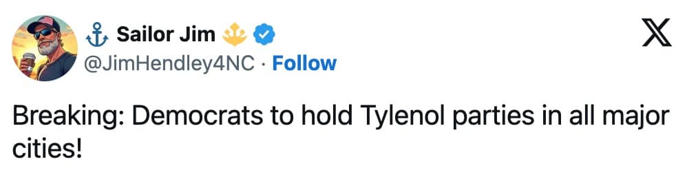 A Trump Tylenol meme of a tweet sarcastically announcing that Democrats will now hold Tylenol parties.