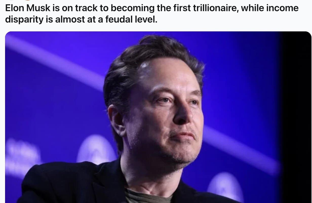 A headline pointing out the irony of Elon Musk becoming a trillionaire during a time of massive income disparity.