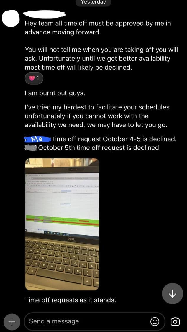 A message from a burnt-out manager threatening their employees and denying all of their time off requests.