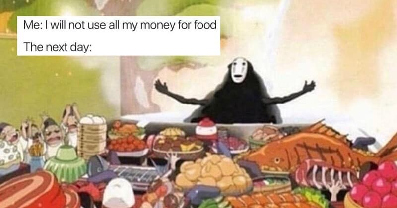 Anime spirit at a massive banquet table overflowing with food; caption about planning not to spend money on food and failing the next day.