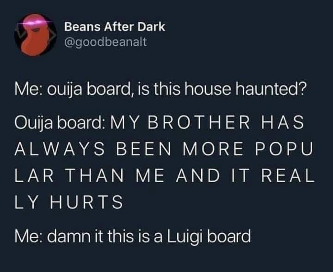 A viral tweet joking about a "Luigi board," a sad version of an Ouija board with low self-esteem.