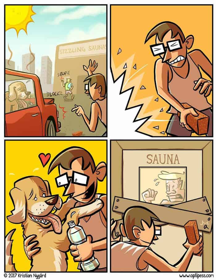 A four-panel comic by artist Kristian Nygård where a man heroically saves a dog from a hot car, and then gets his revenge by locking the owner in a sauna.