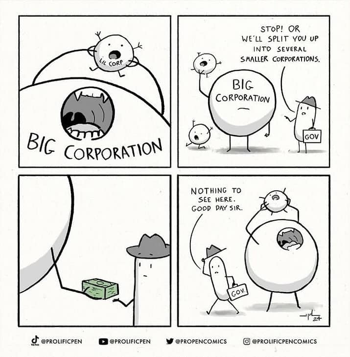 A dark humor comic satirizing corporate greed, showing a big corporation bribing the government after eating a small one.