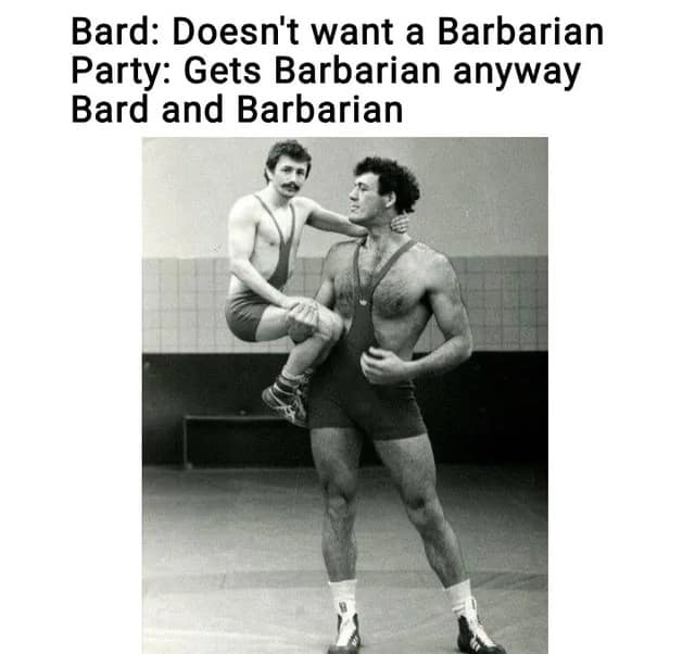 A funny D&D meme showing a small wrestler being carried by a huge one, representing the Bard and Barbarian dynamic.
