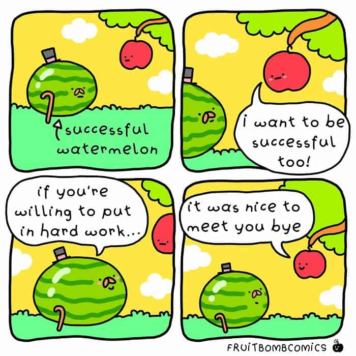 A funny food comic where an apple immediately gives up on success when it requires hard work.