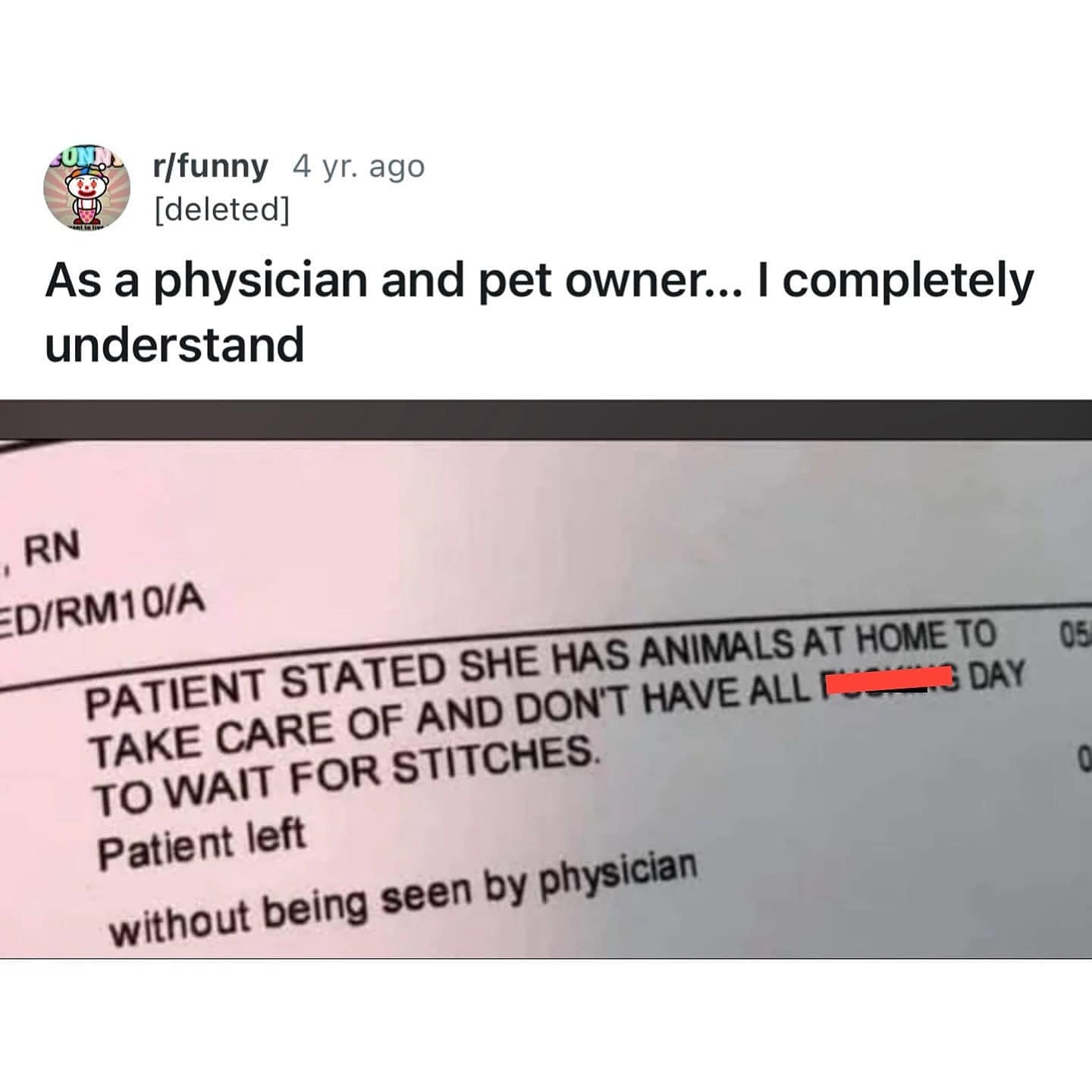 A funny meme of a patient's chart showing that they left the hospital early to go take care of their pets at home.