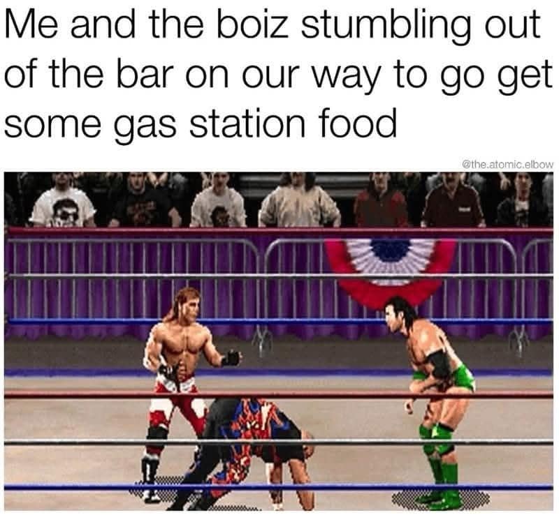 A relatable meme using an old wrestling video game to describe friends getting late-night gas station food.