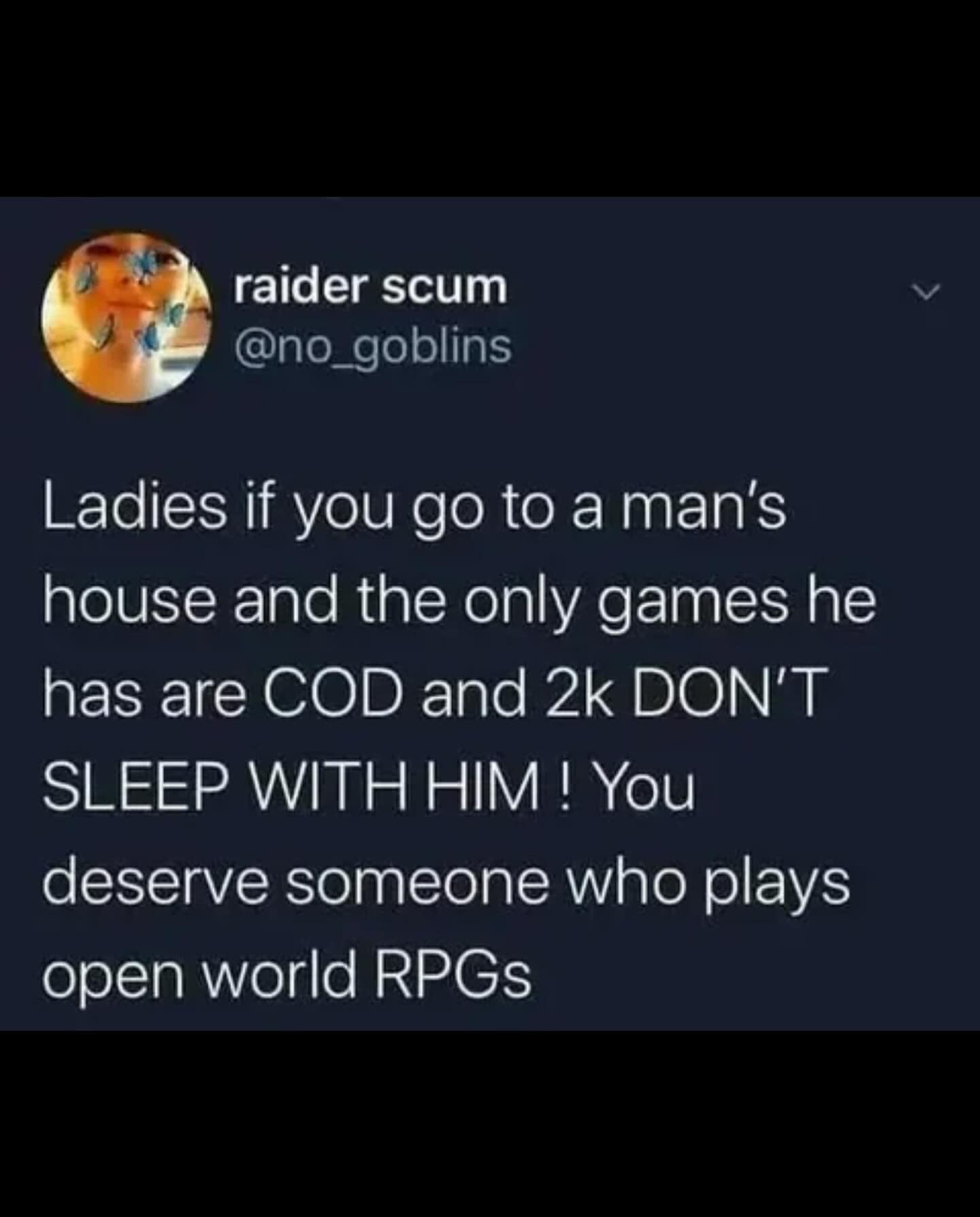 A funny and very specific tweet that is warning women about men who only play the video games Call of Duty and NBA 2K, and is calling this specific taste in games a major red flag.