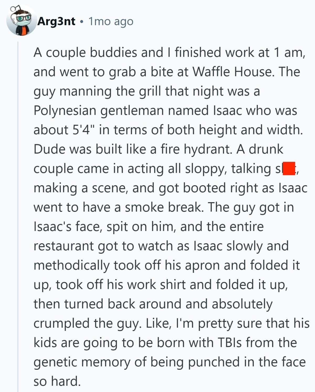 A story about a time a trash talker regretted spitting on a Waffle House cook.