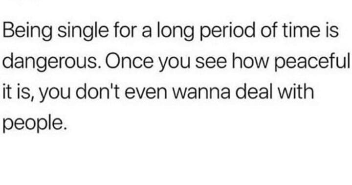 An introvert dating meme about how the peace of single life can make you not want to date.