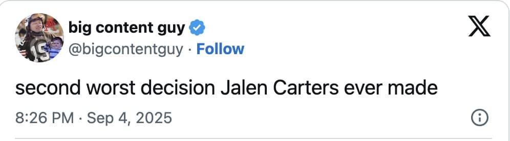 big content guy tweet—“second worst decision Jalen Carter’s ever made.”