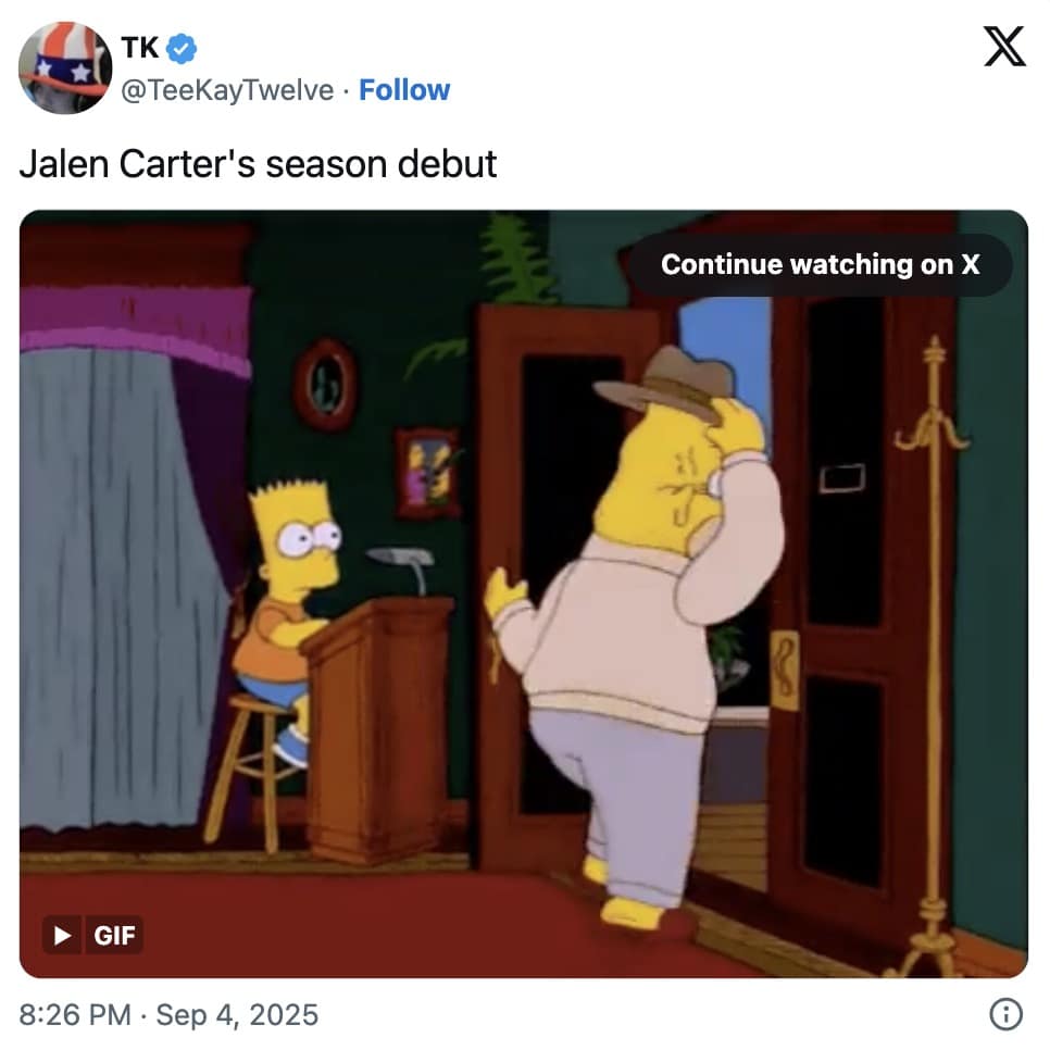 TK tweet using Grandpa Simpson walk-in, walk-out GIF captioned “Jalen Carter’s season debut.”