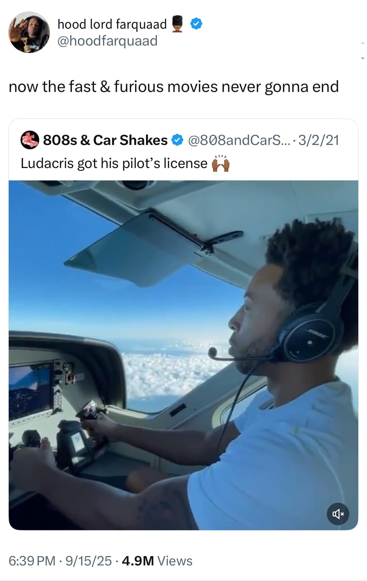 A funny meme joking that the "Fast & Furious" movies will never end now that Ludacris has a pilot's license.