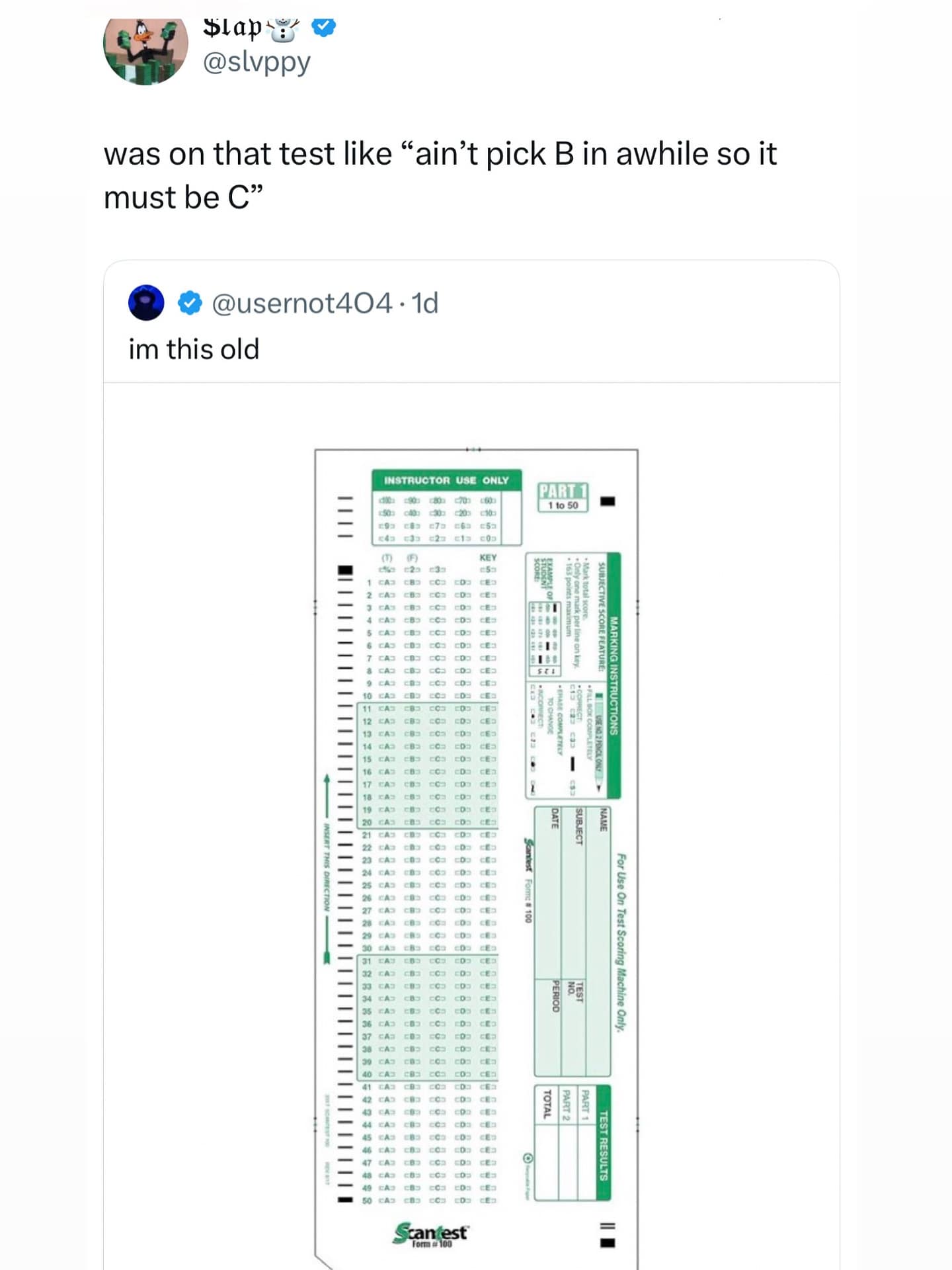 A funny meme about the flawed logic of taking a Scantron test by guessing based on which letter you haven't picked in a while.
