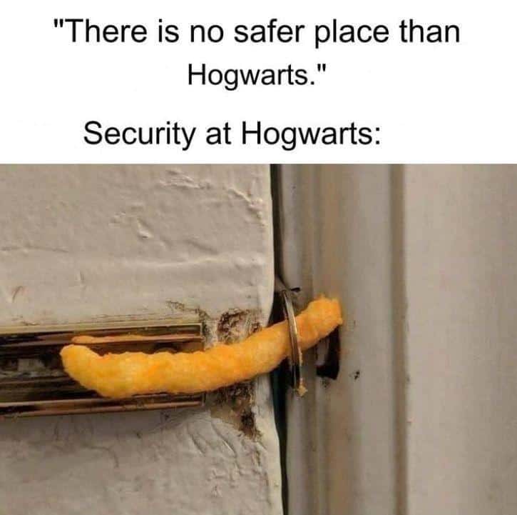 A funny Harry Potter meme comparing the notoriously poor security at Hogwarts to a flimsy door latch locked with a Cheeto.