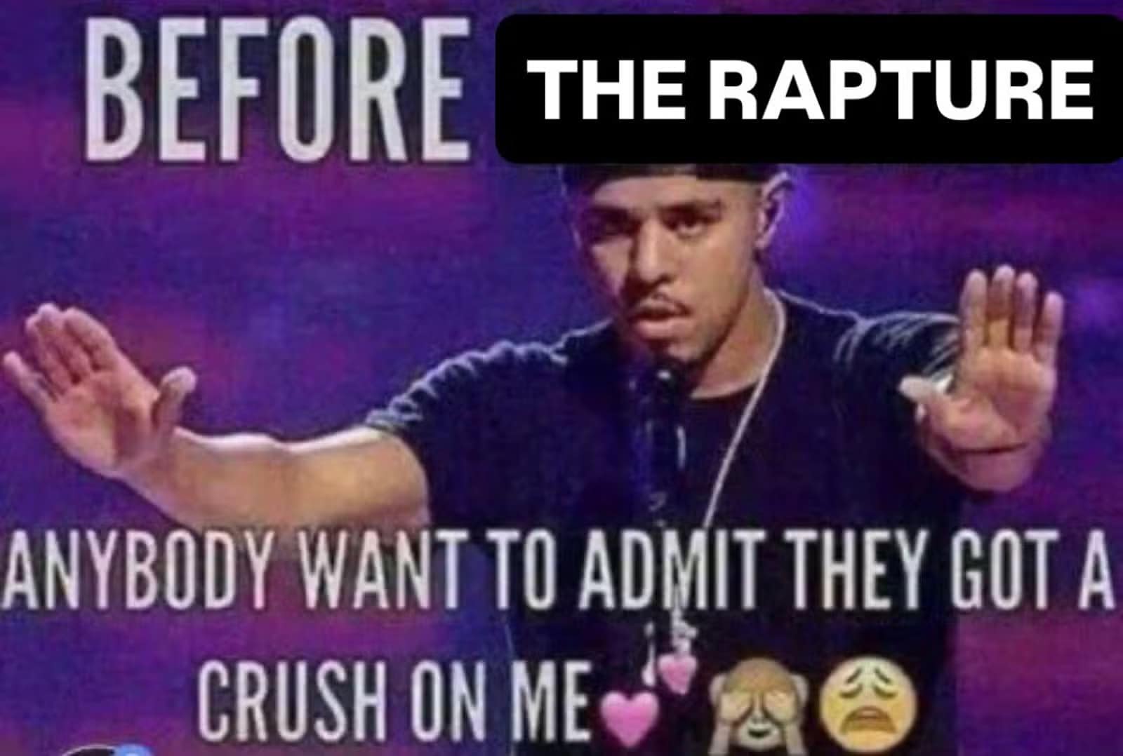 A Rapture 2025 meme asking for last-minute confessions from crushes before the world ends.