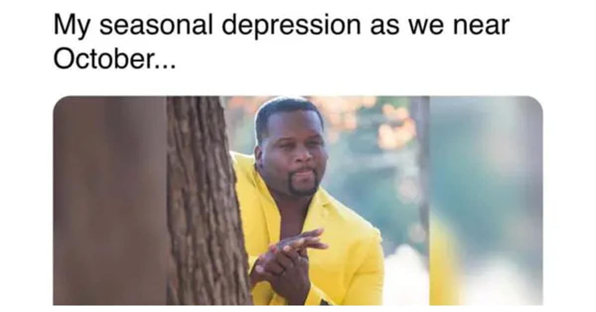 A collage of funny seasonal depression memes about the struggles of less daylight and the start of autumn.