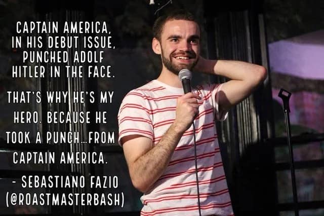 Comedian Sebastiano Fazio's clever joke about his hero being Hitler, but only because he got to take a punch from Captain America.
