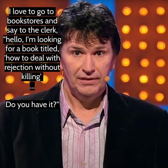 A Stewart Francis joke where he says that 10 out of 2 people are dyslexic.