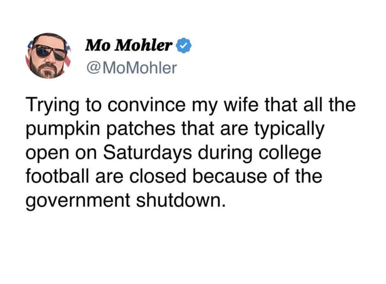 A funny 2025 government shutdown meme about a husband using the shutdown as an excuse to avoid going to a pumpkin patch.