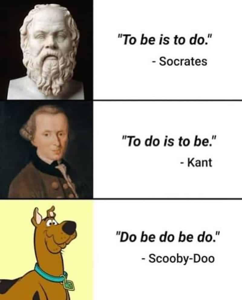 A funny philosophy meme comparing the wisdom of Socrates and Kant to the profound lyrics of Scooby-Doo.