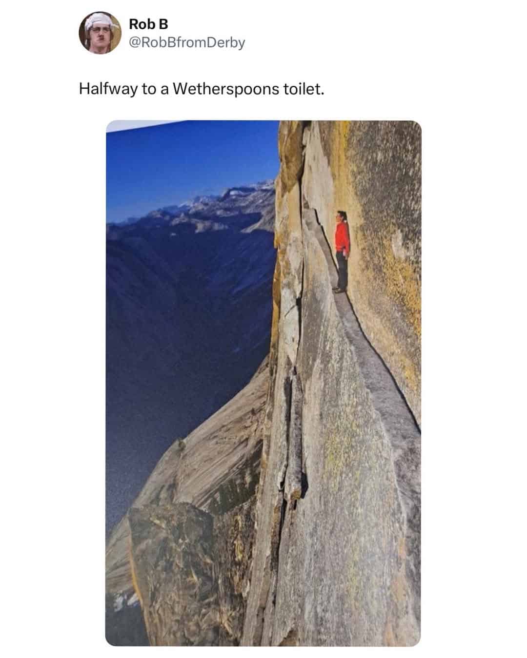 A funny British tweet comparing the long and treacherous journey to a Wetherspoons toilet to climbing a mountain path.
