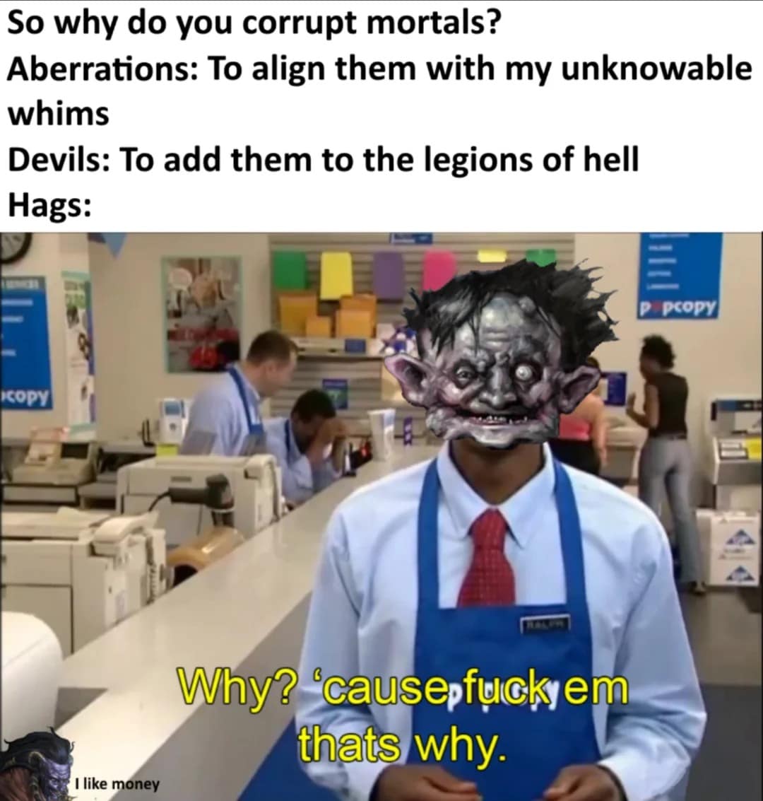 A Dungeons & Dragons meme using a Chappelle's Show format to explain that Hags are evil "cause f*ck em, that's why."