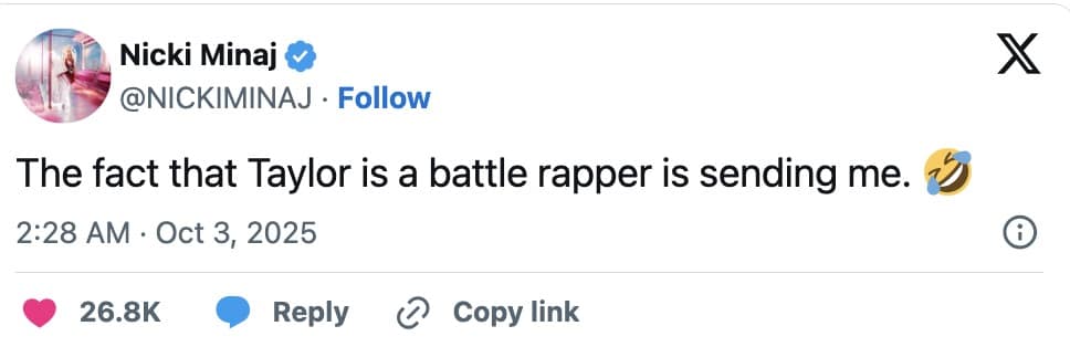 A Taylor Swift meme of a tweet from Nicki Minaj reacting to the drama by saying, "The fact that Taylor is a battle rapper is sending me."