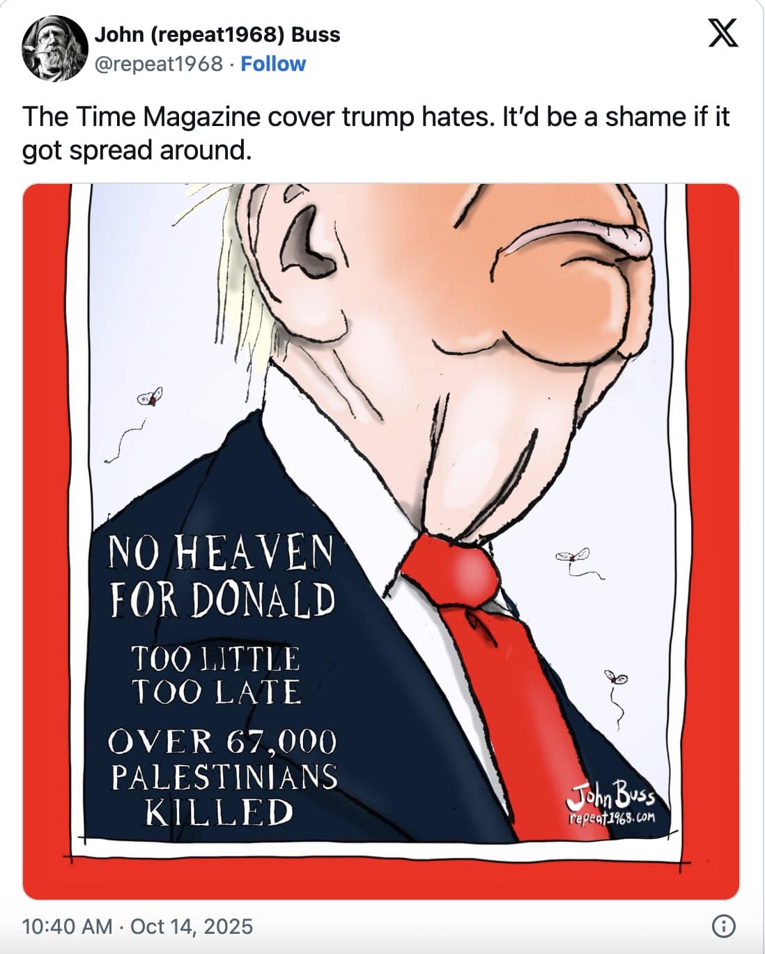 A political cartoon based on the Trump Time Magazine cover meme that criticizes his foreign policy.
