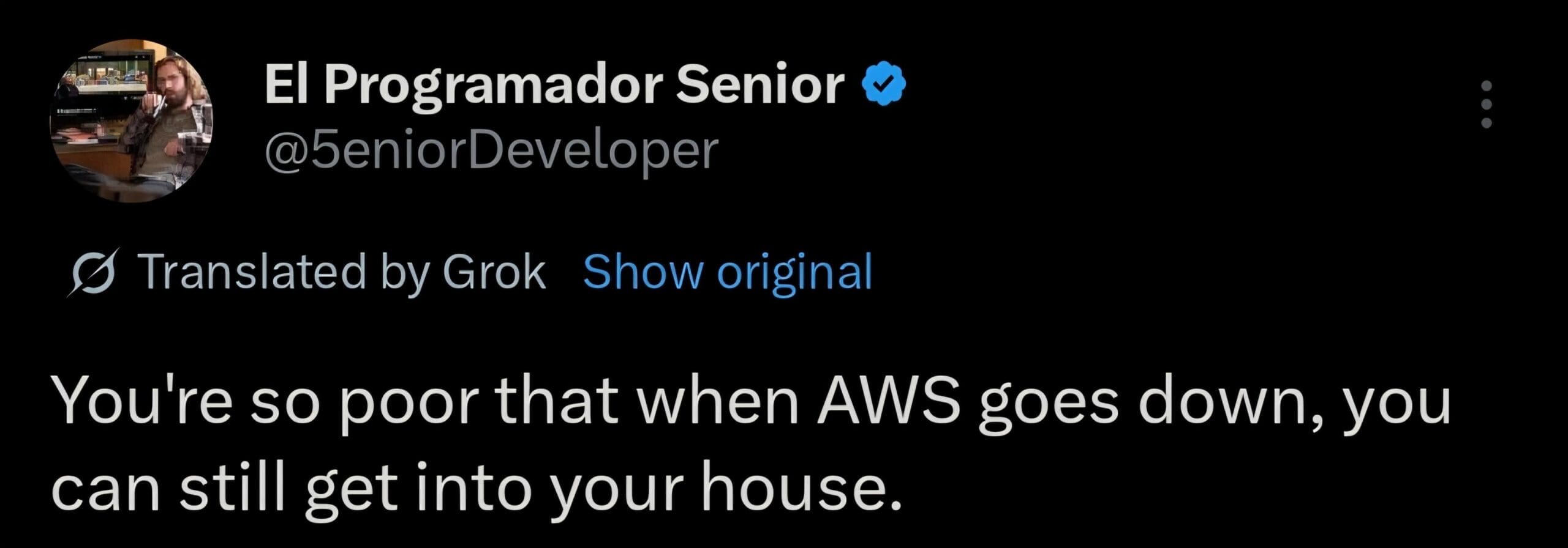 A funny AWS outage meme tweet joking only rich people with smart homes are locked out during outages.