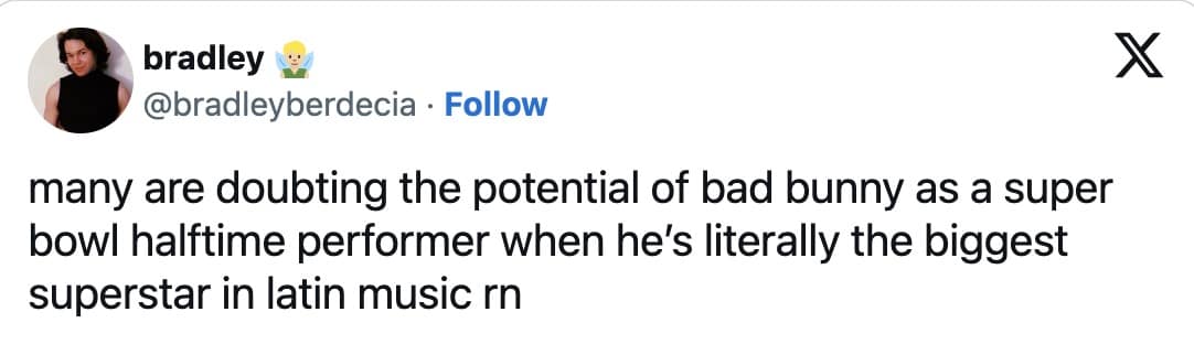 A bad bunny super bowl meme from a tweet defending him as a performer because he's the biggest superstar in Latin music.