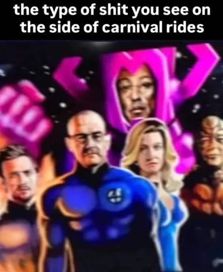 A vintage meme showing a bizarre piece of carnival ride art featuring characters from Breaking Bad and Marvel.