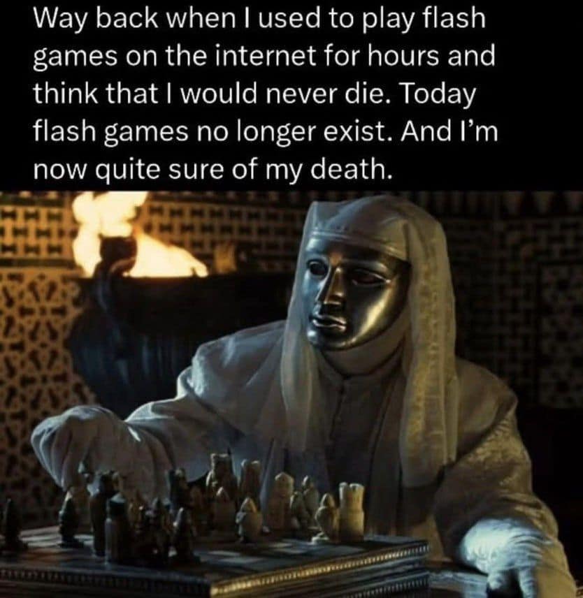 An old meme using a Game of Thrones character to express existential dread over the death of internet Flash games