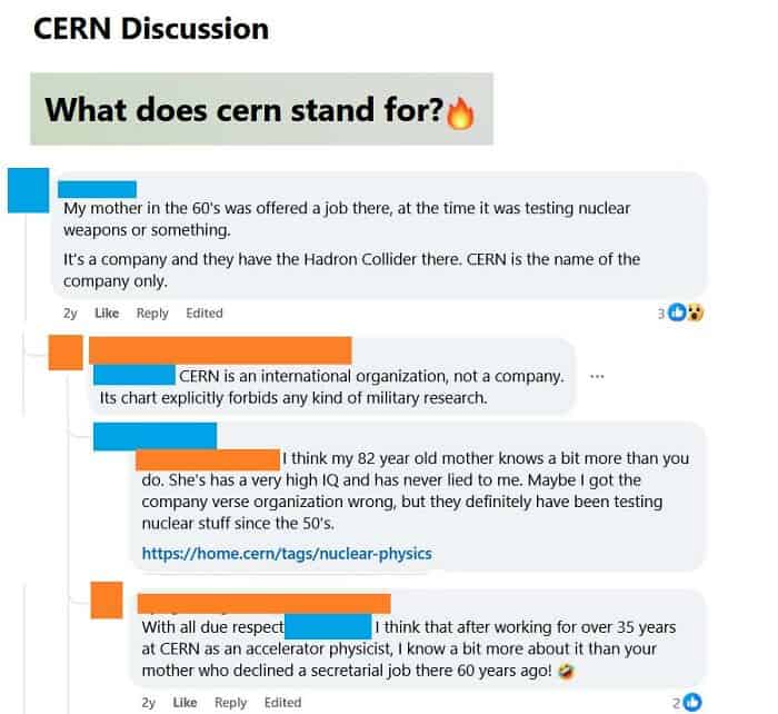 A confidently incorrect person arguing with a CERN physicist about what CERN does.