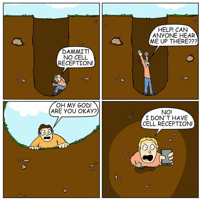 A dark humor comic about a man who is more upset about his lack of cell reception than the fact that he has fallen into a giant hole.