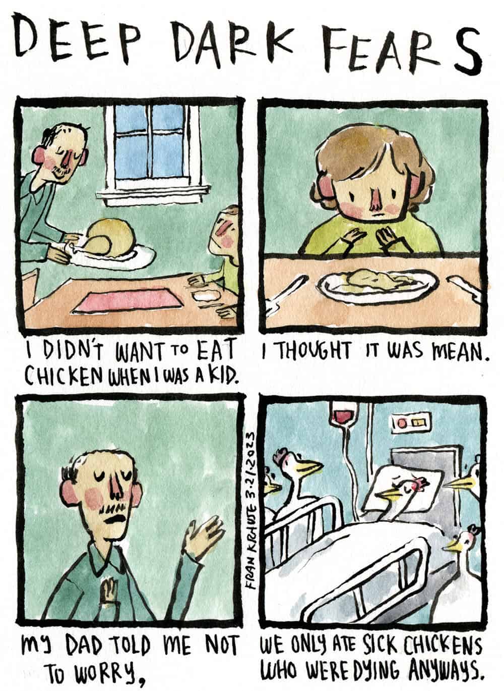 A Deep Dark Fears comic about a childhood fear of only eating sick, dying chickens.