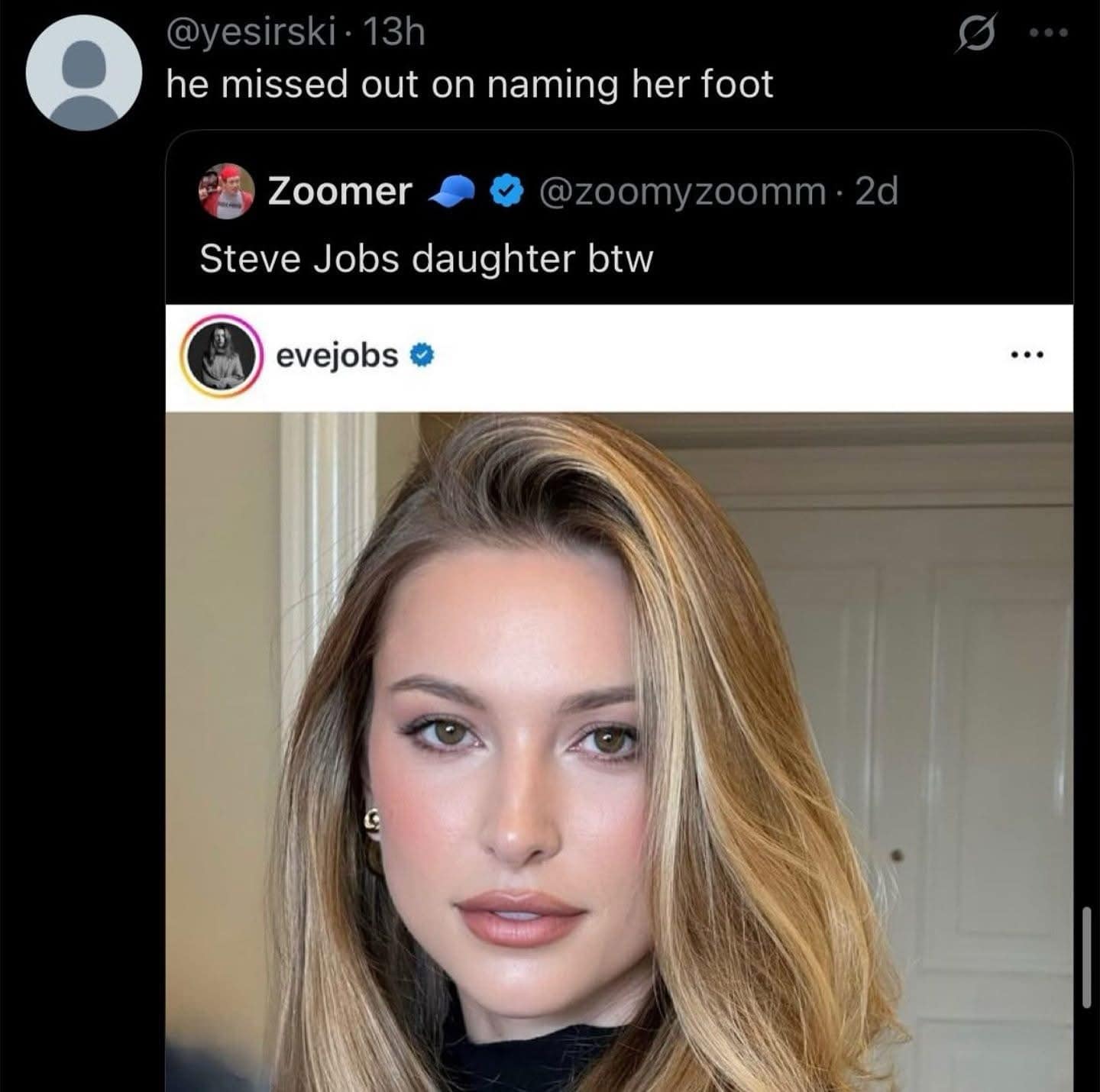 A Steve Jobs daughter meme screenshot with a reply that says, "he missed out on naming her foot."