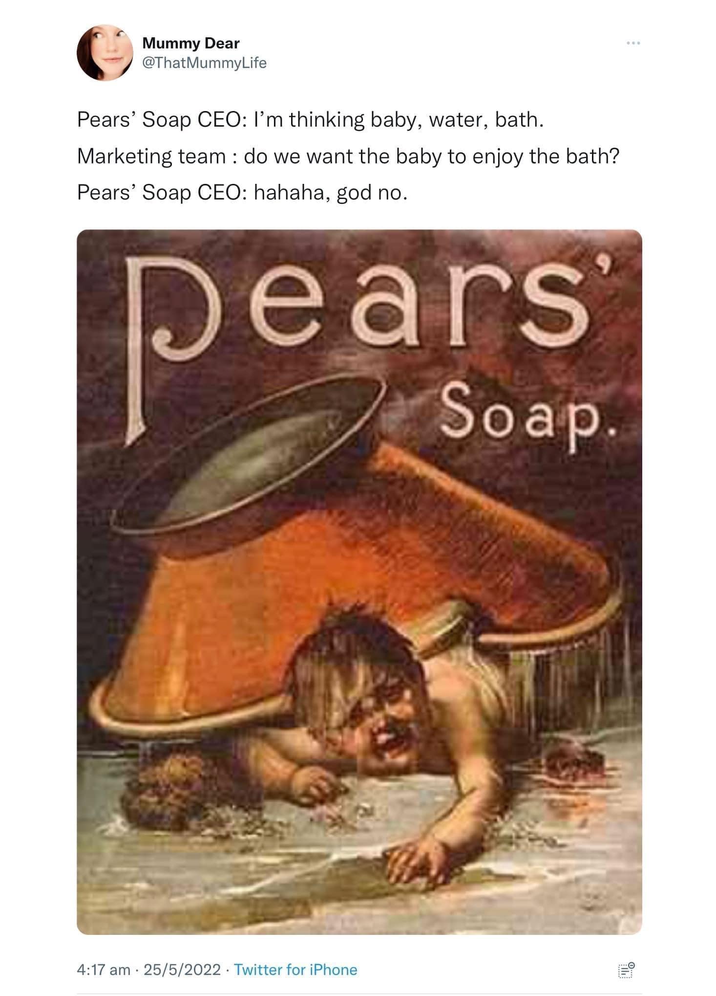 Funny tweet mocking a bizarre and creepy vintage Pears' Soap advertisement featuring a struggling baby.