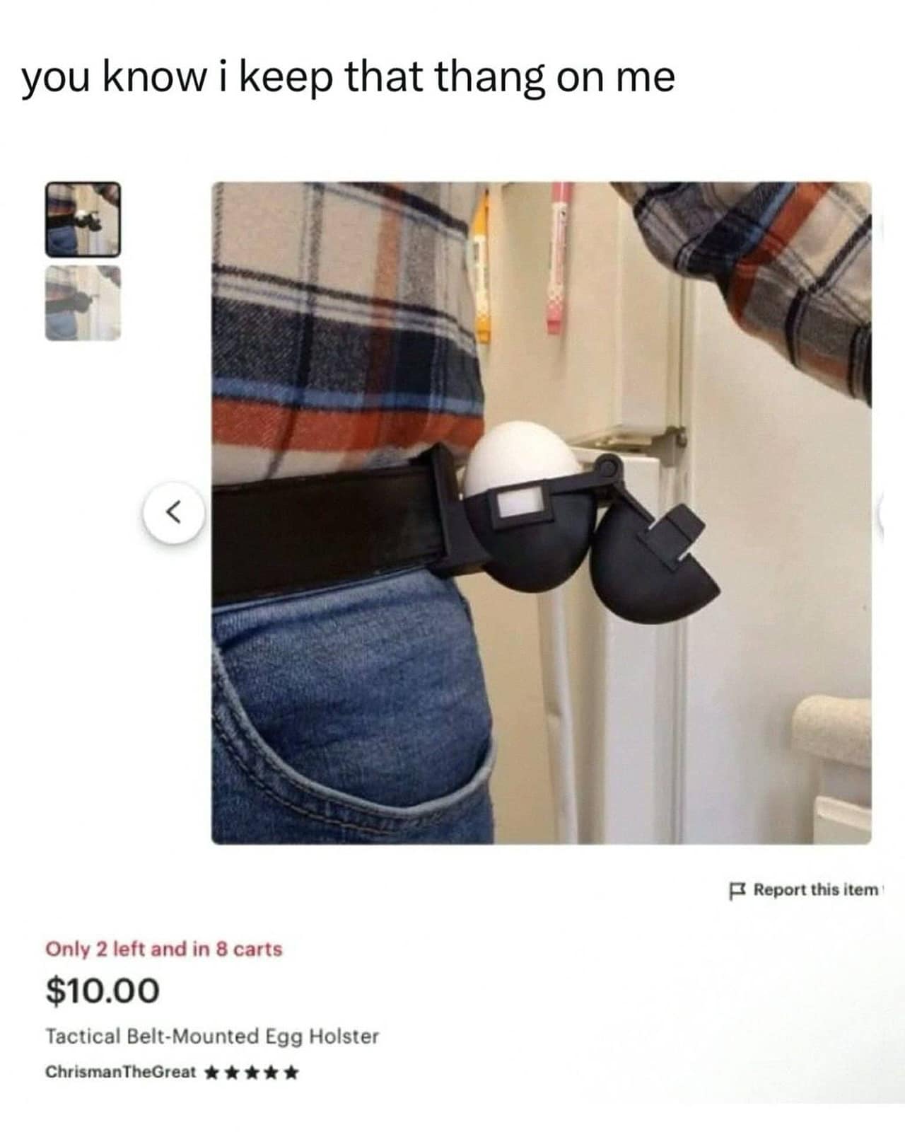 A funny meme of an online listing for a tactical belt-mounted holster for a single egg.