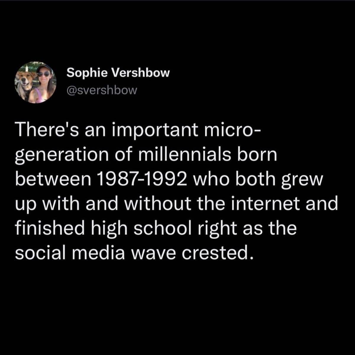 Tweet defining the specific micro-generation of millennials (1987-1992) who grew up with and without the internet.