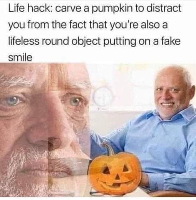 A dark humor "Hide the Pain Harold" meme about carving a pumpkin to hide your pain.