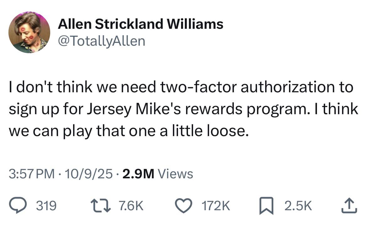 A funny meme of a tweet complaining about two-factor authorization for a sandwich rewards program.