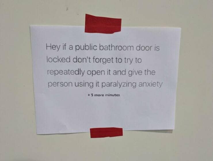 A sarcastic note asking people not to repeatedly try opening a locked public bathroom door.