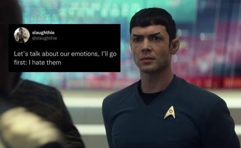 A funny Star Trek meme of Strange New Worlds' Spock paired with a tweet about hating emotions.