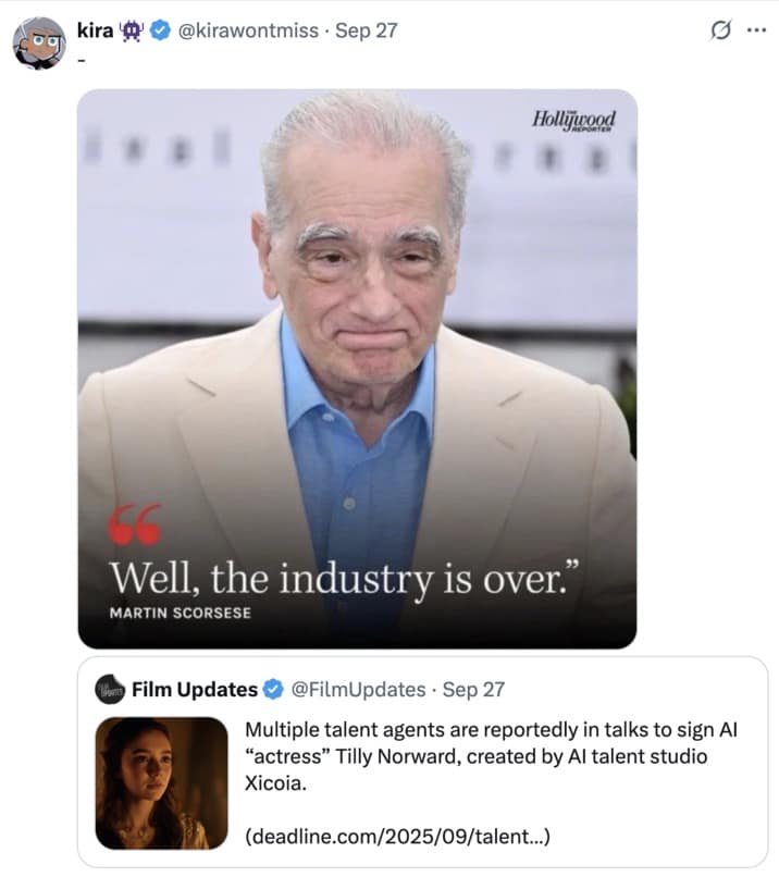 An AI actress meme using a fake Martin Scorsese quote, "Well, the industry is over," to react to the Tilly Norwood news