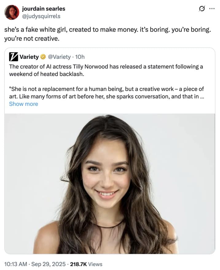 A sharp Tilly Norwood meme tweet that critiques the AI actress as a "fake white girl, created to make money."